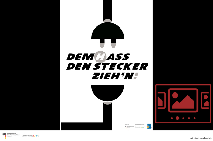Sie sehen Grafiken und Bilder zu unserer Kampagne „Dem Hass den Stecker zieh’n“ ...